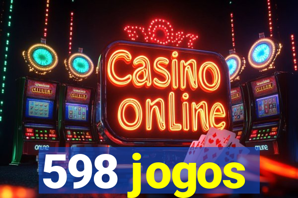 598 jogos