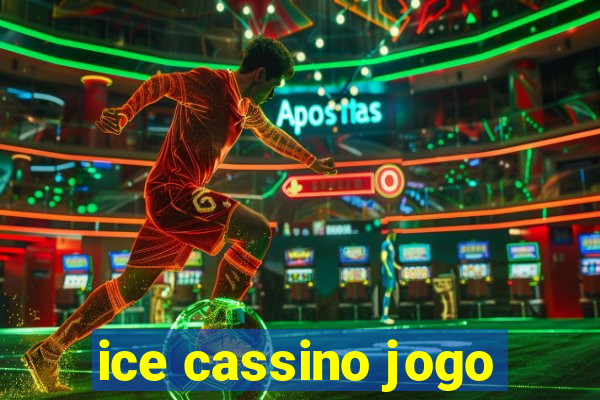 ice cassino jogo