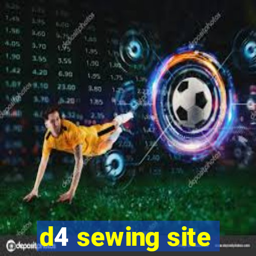 d4 sewing site