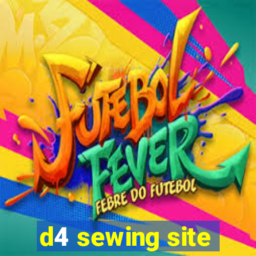 d4 sewing site