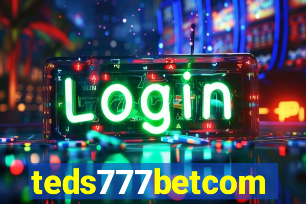 teds777betcom