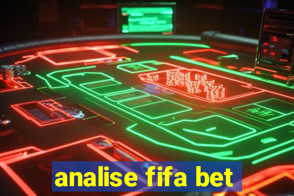 analise fifa bet