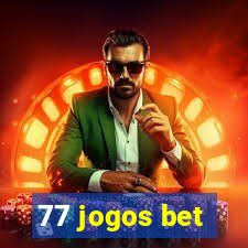 77 jogos bet