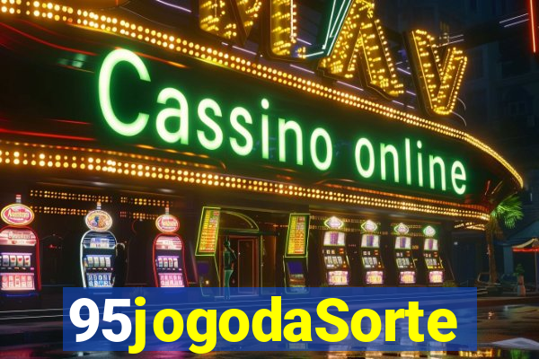 95jogodaSorte