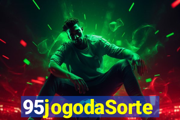 95jogodaSorte