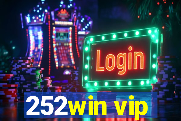 252win vip