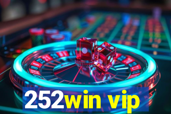 252win vip