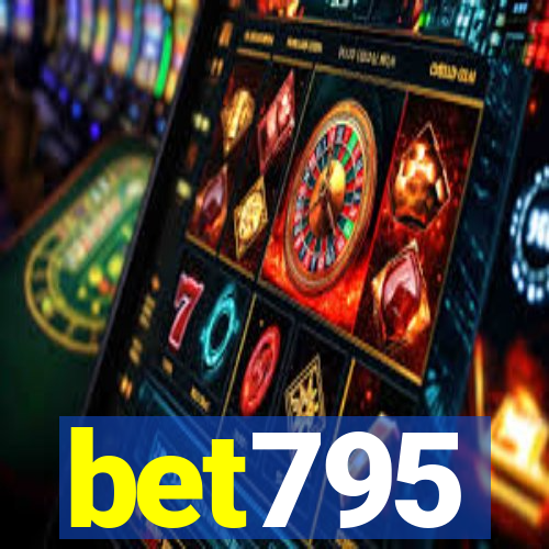 bet795