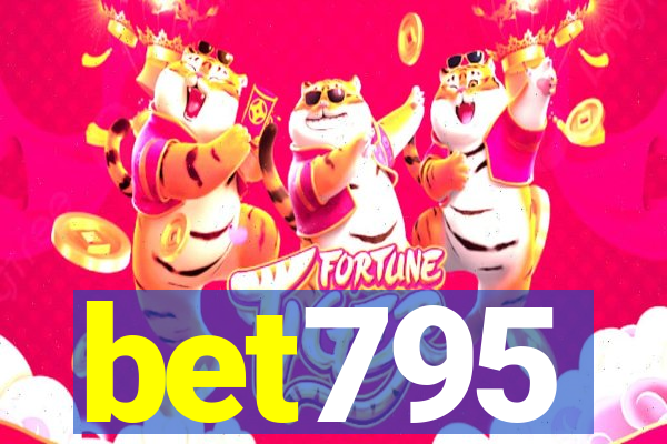 bet795