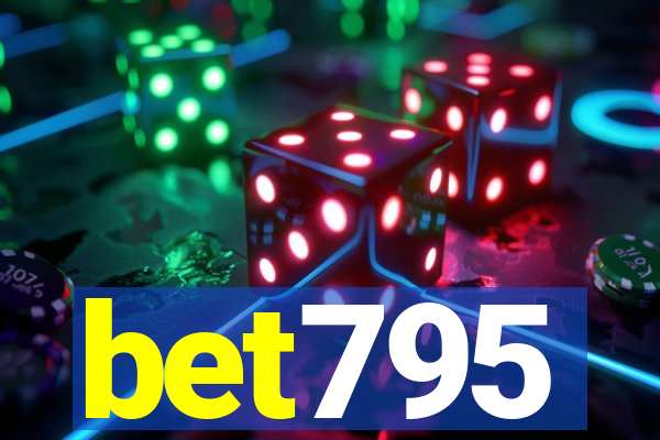 bet795