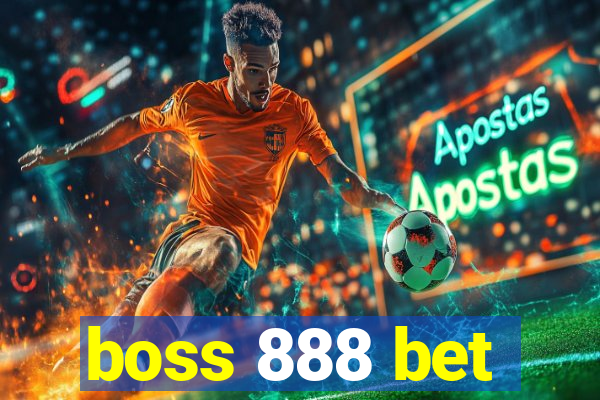 boss 888 bet