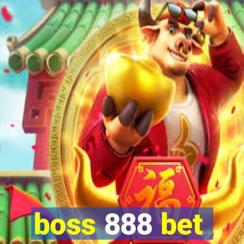 boss 888 bet