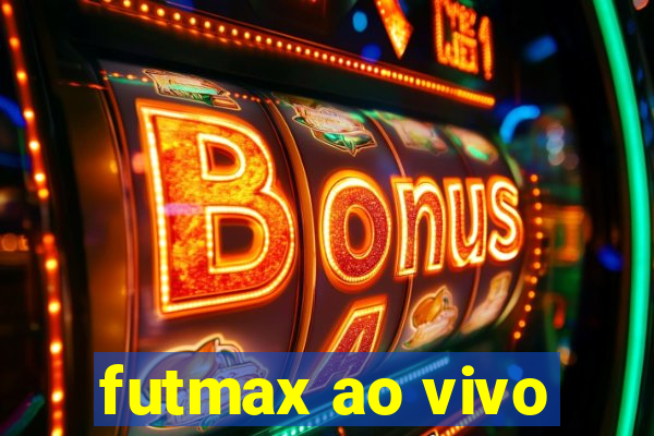 futmax ao vivo