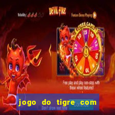 jogo do tigre com 5 reais