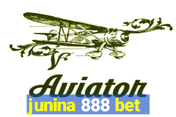 junina 888 bet