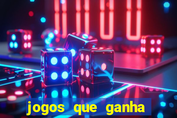 jogos que ganha dinheiro sem pagar