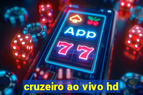 cruzeiro ao vivo hd