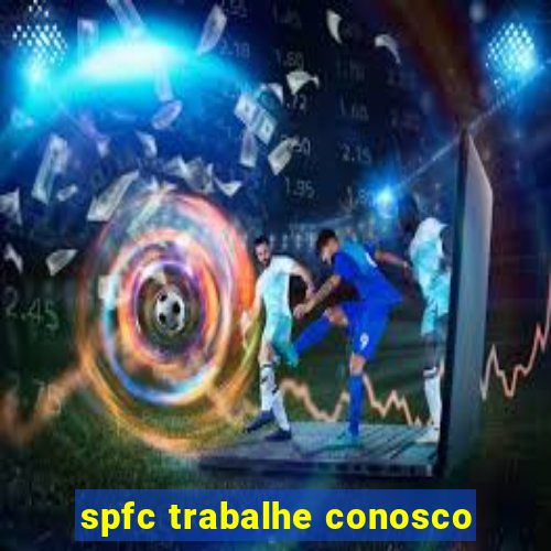 spfc trabalhe conosco