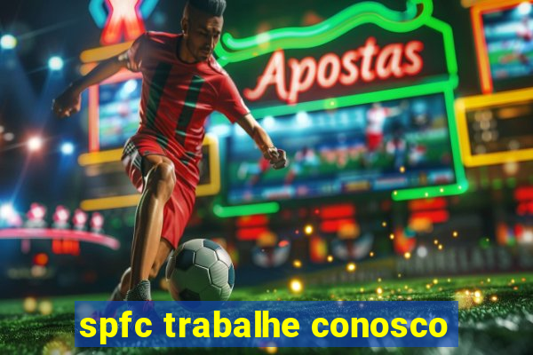 spfc trabalhe conosco