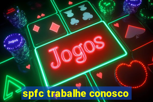 spfc trabalhe conosco