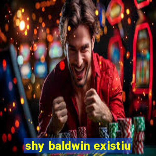 shy baldwin existiu