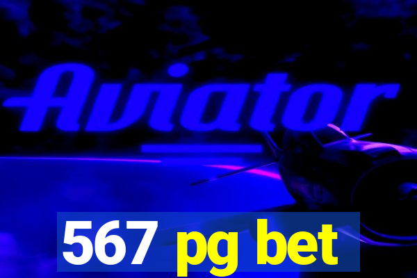 567 pg bet