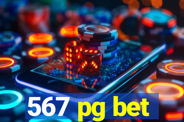 567 pg bet