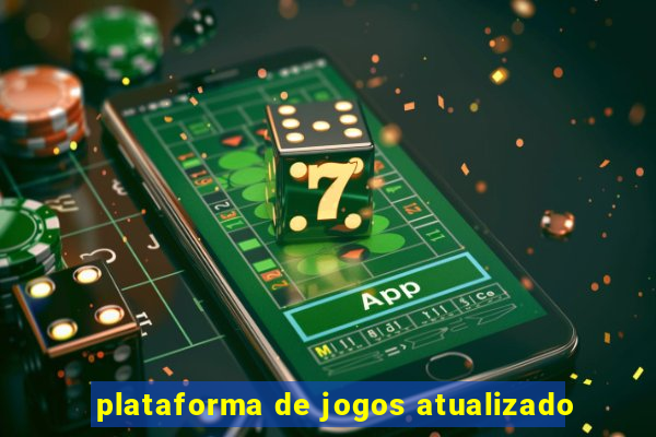 plataforma de jogos atualizado