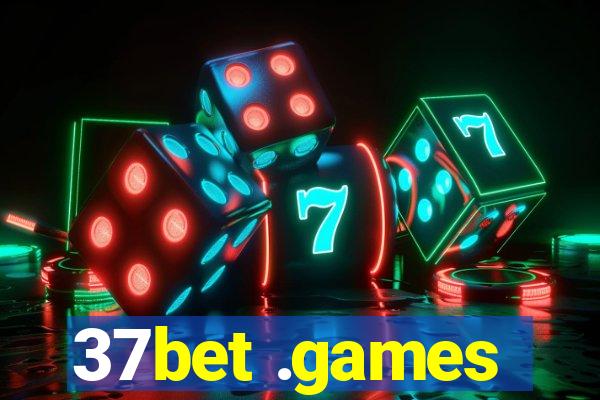 37bet .games