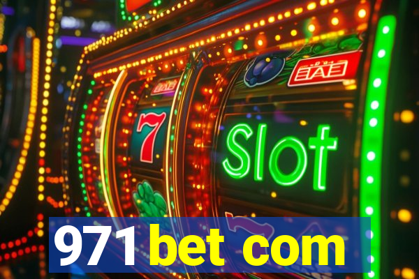 971 bet com