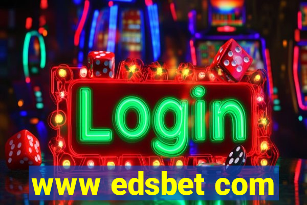 www edsbet com