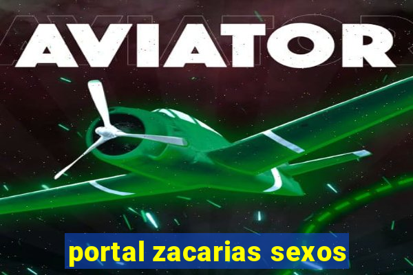 portal zacarias sexos