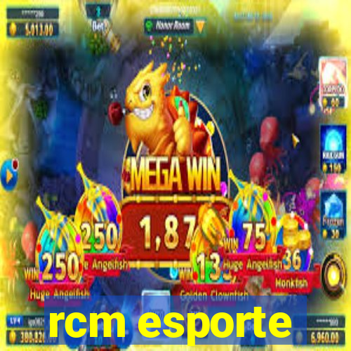 rcm esporte