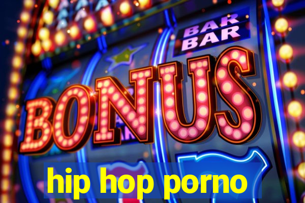 hip hop porno