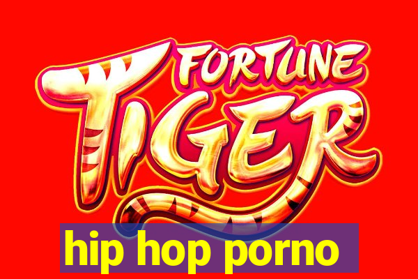 hip hop porno