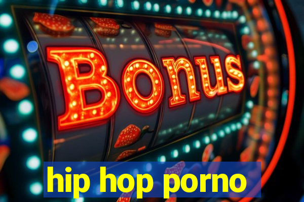 hip hop porno