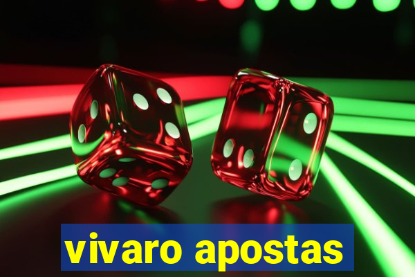 vivaro apostas