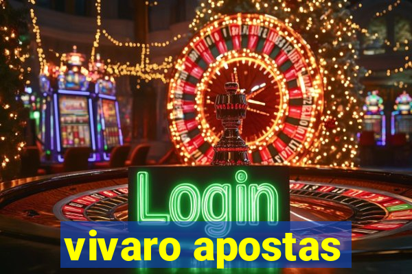 vivaro apostas