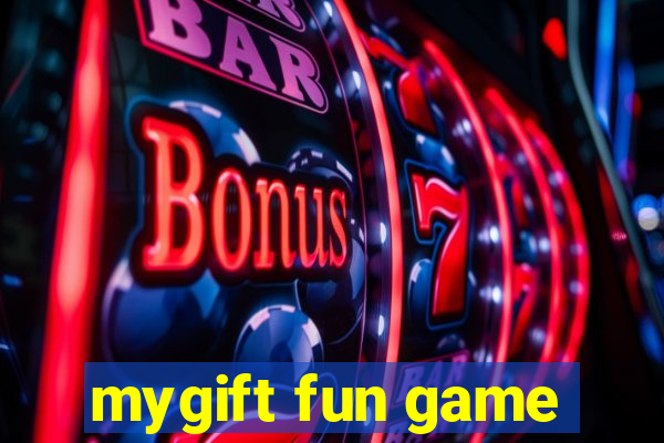 mygift fun game