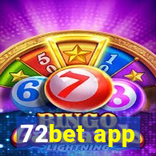 72bet app