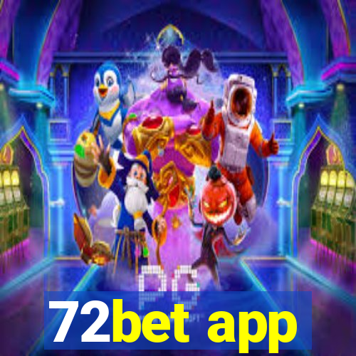 72bet app