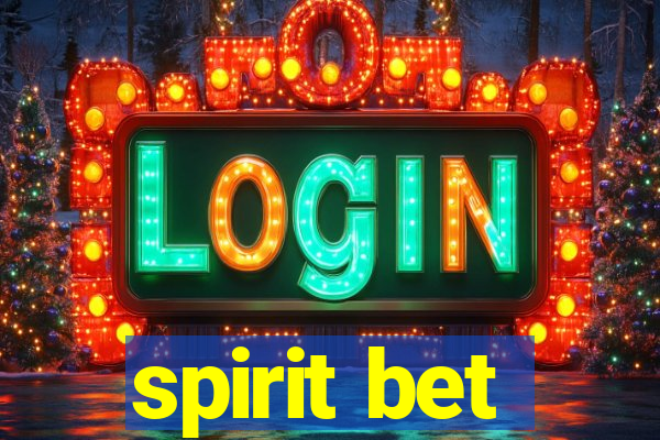 spirit bet