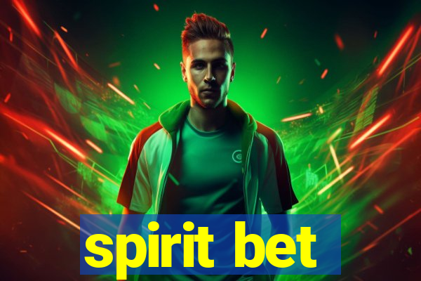 spirit bet