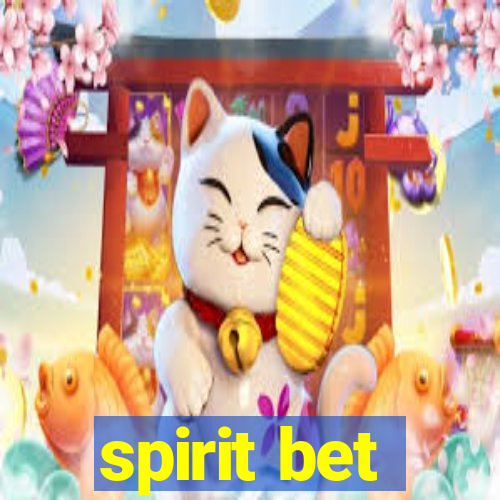 spirit bet