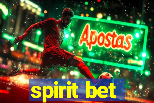 spirit bet