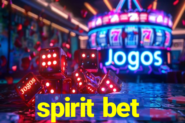 spirit bet