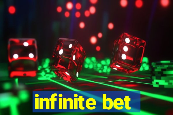 infinite bet