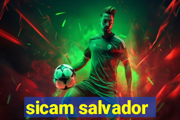 sicam salvador