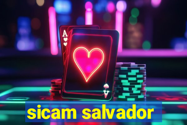 sicam salvador