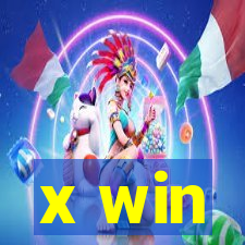 x win